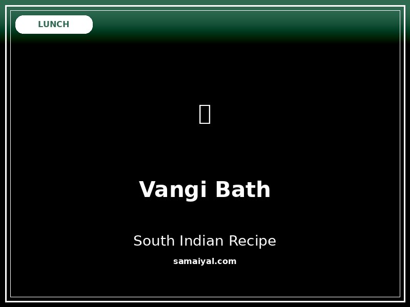 Vangi Bath